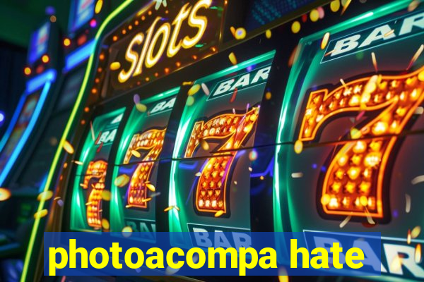 photoacompa hate